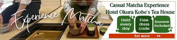 Macha experience| Try Casual matcha at Hotel Okura KOBE 