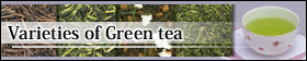 Varieties of Green tea