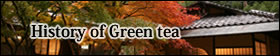 History of Green tea